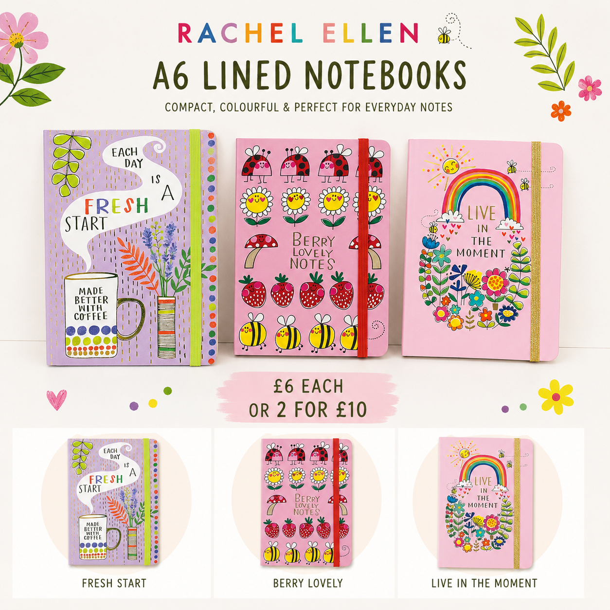 Three illustrated A6 lined notebooks displayed on a white background with decorative floral graphics and text reading 'RACHEL ELLEN A6 LINED NOTEBOOKS.' The notebooks have pastel covers with colorful drawings: one lavender 'Fresh Start' mug design, one pink/red 'Berry Lovely' strawberry pattern, and one pink rainbow design.